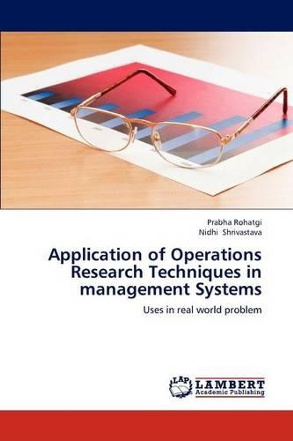 Application Of Operations Research Techniques In Management Systems Uses In Rea 9783845435602 