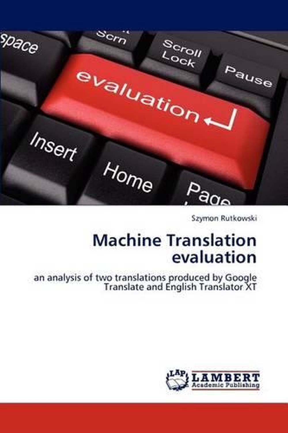 Machine Translation Evaluation an analysis of two translations