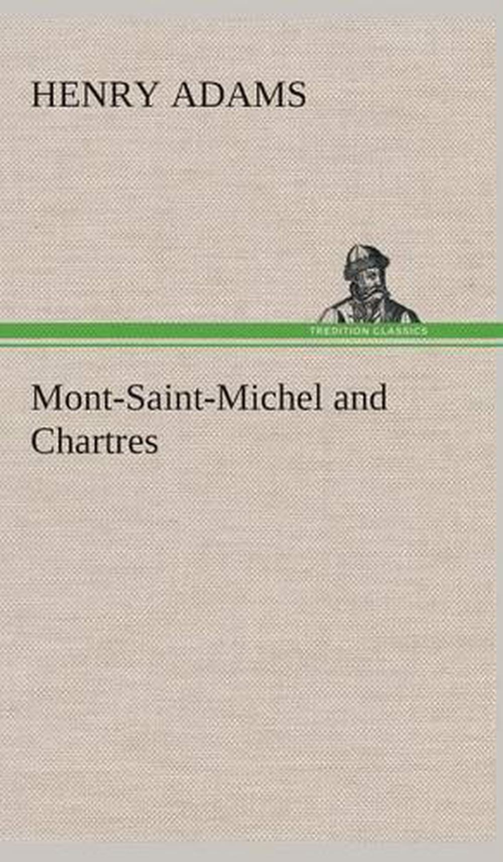 mont saint michel and chartres