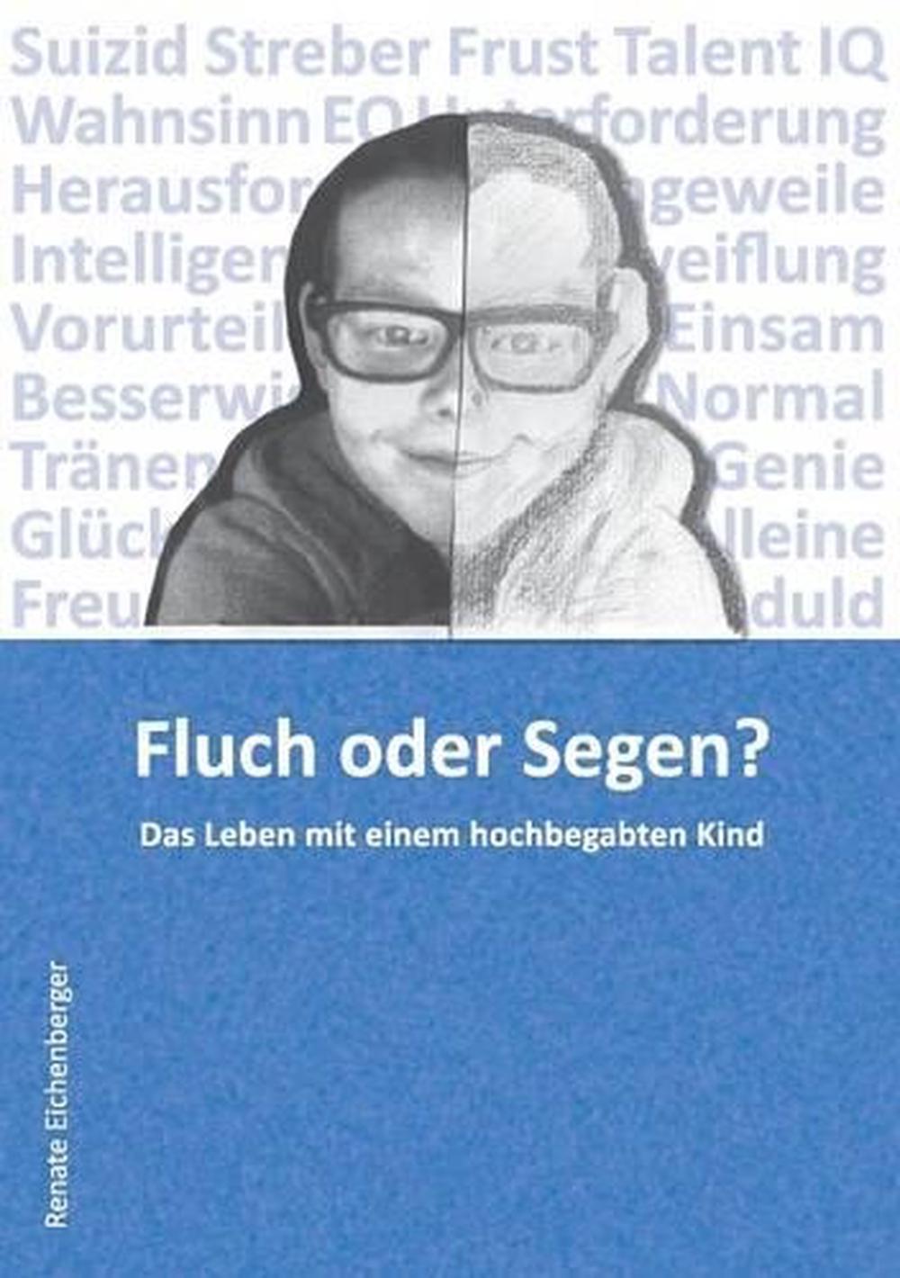 Fluch Oder Segen? by Renate Eichenberger (German) Paperback Book Free ...