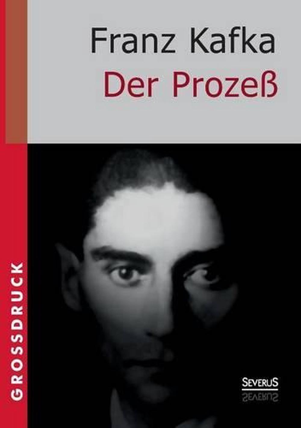 Der Prozess. Grossdruck by Franz Kafka (German) Paperback