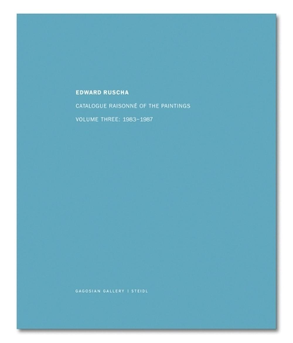 Ed Ruscha Catalogue Raisonne of the Paintings Vol 3 1983