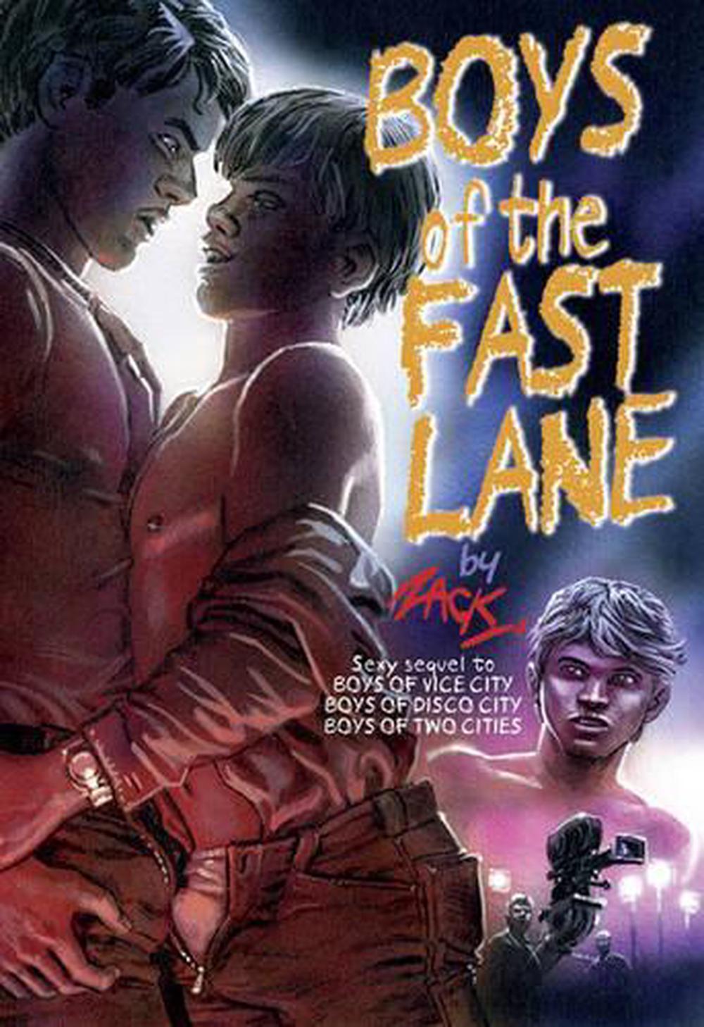 Boys Of The Fast Lane A Gay Erotic Novel By Zack English Paperback 9182