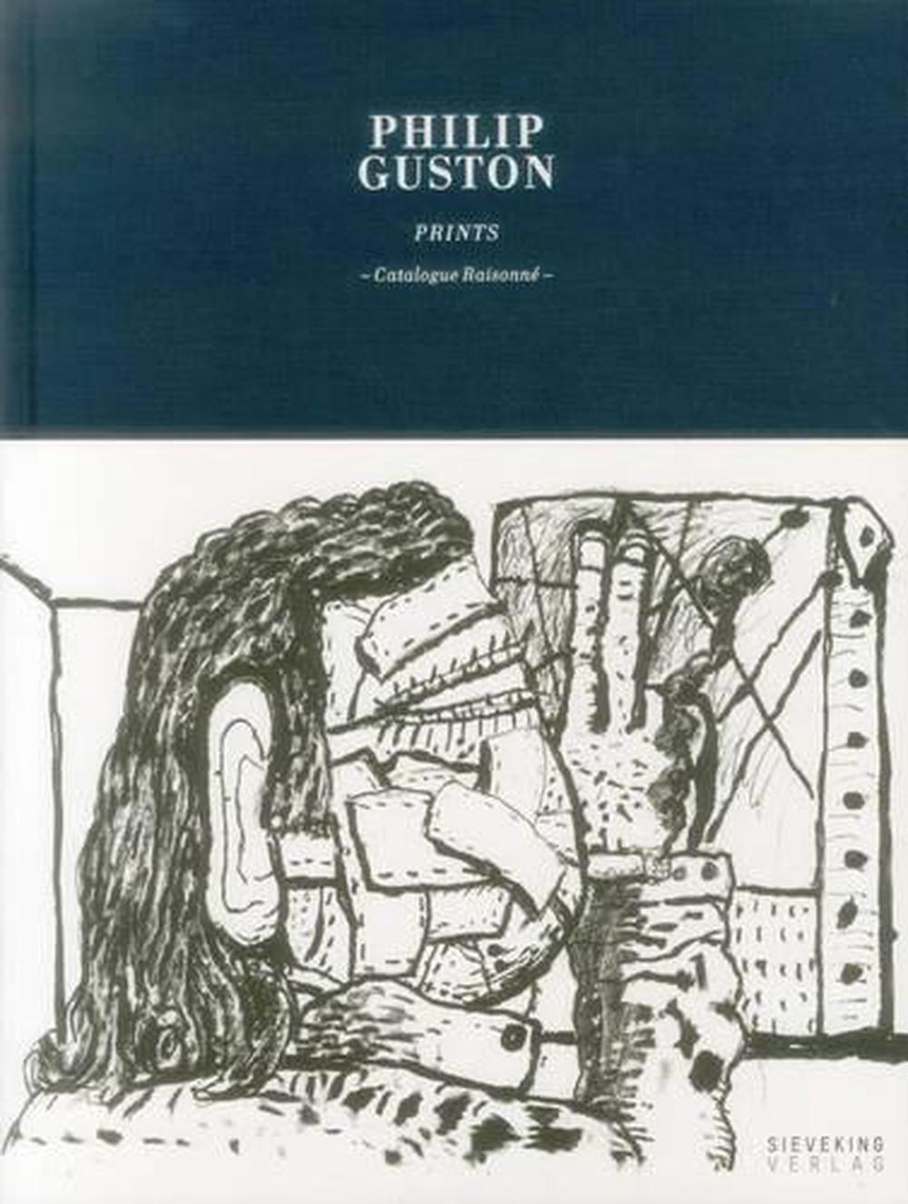 Philip Guston Prints Catalogue Raisonne by Philip