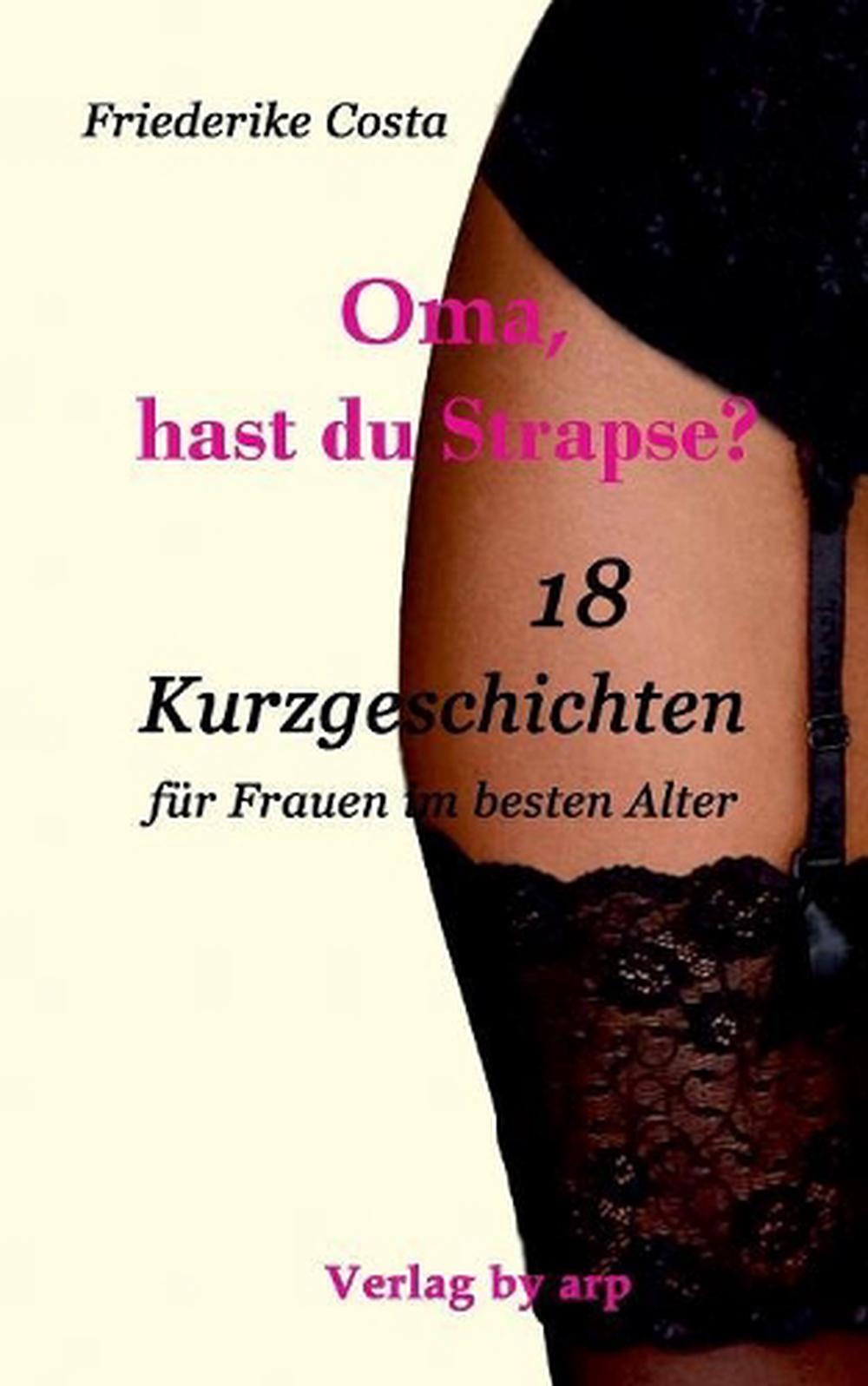 Oma Hast Du Strapse By Friederike Costa German Paperback Book Free 