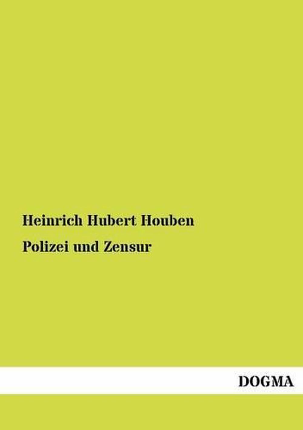 Polizei Und Zensur by Heinrich Hubert Houben (German) Paperback Book Free Shippi - Afbeelding 1 van 1