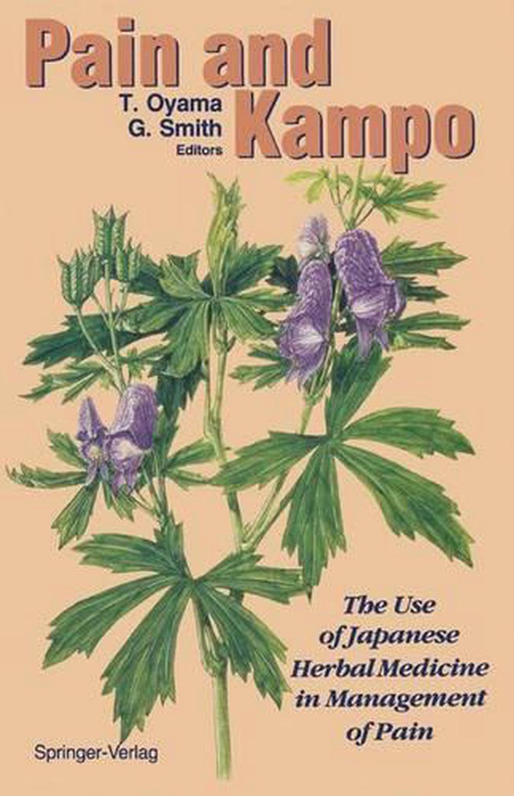 Pain and Kampo The Use of Japanese Herbal Medicine in Management of