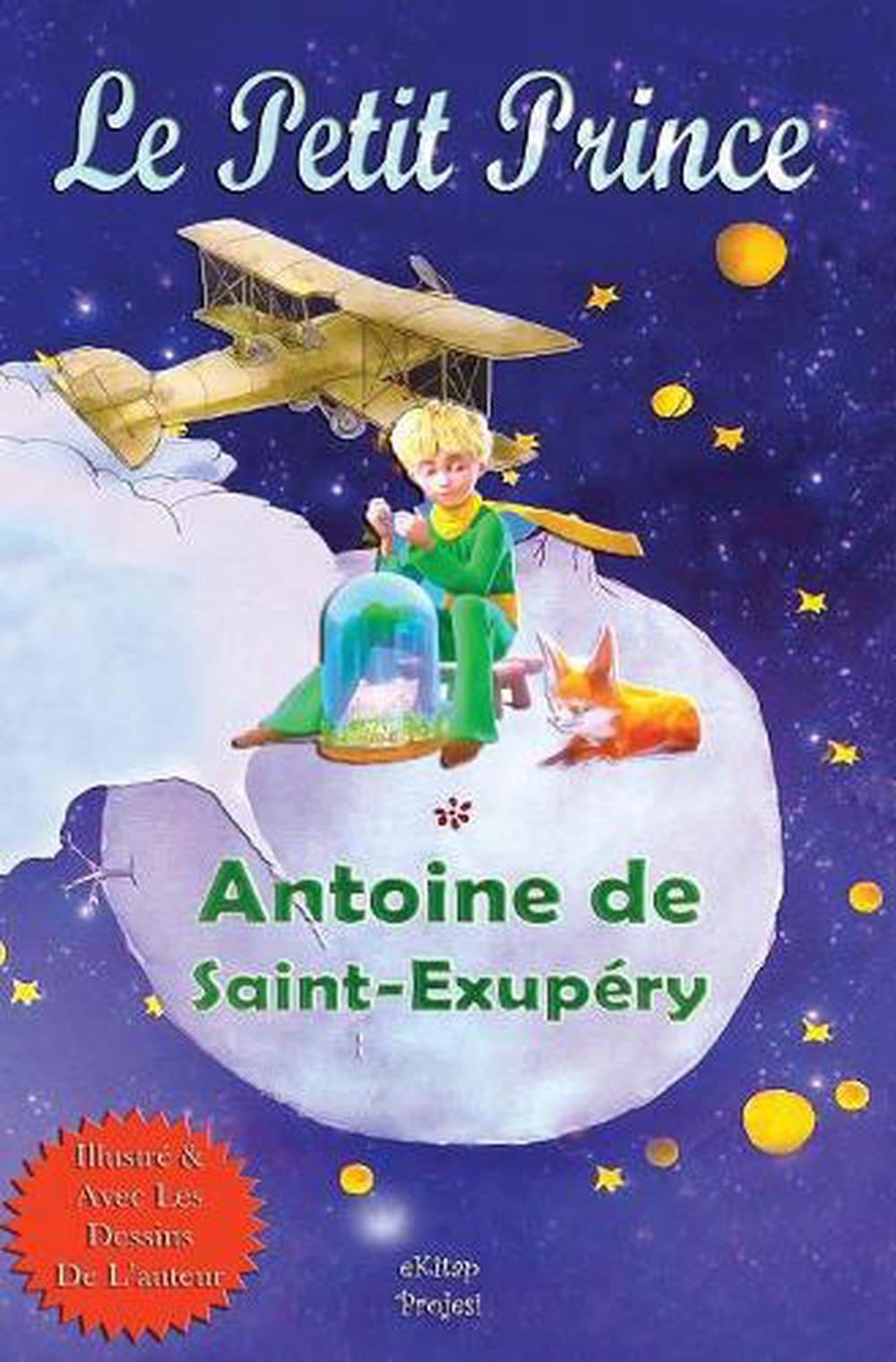 Le Petit Prince: [french Edition] by Antoine de Saint Exupery (French ...