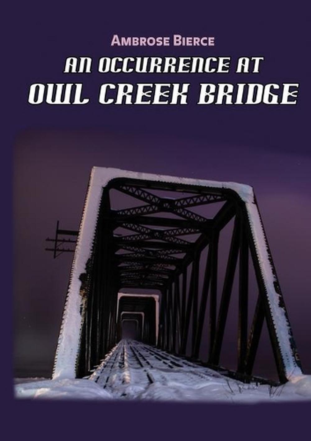 bierce an occurrence at owl creek bridge