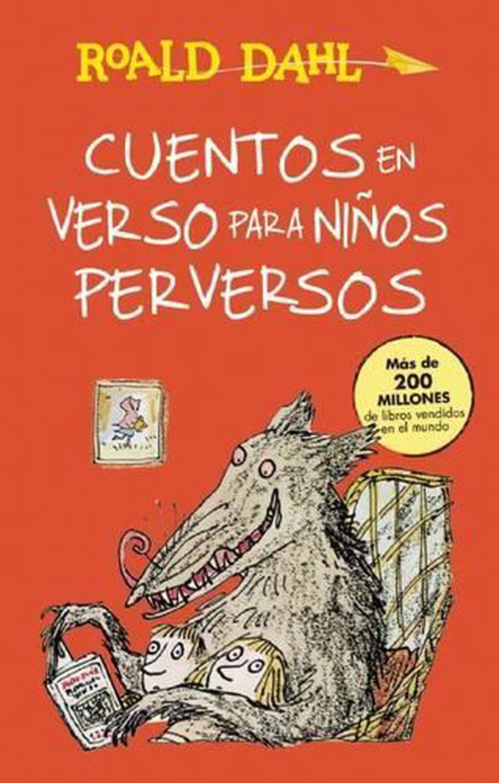 Cuentos En Verso Para Ninos Perversos / Revolting Rhymes: Coleccion ...