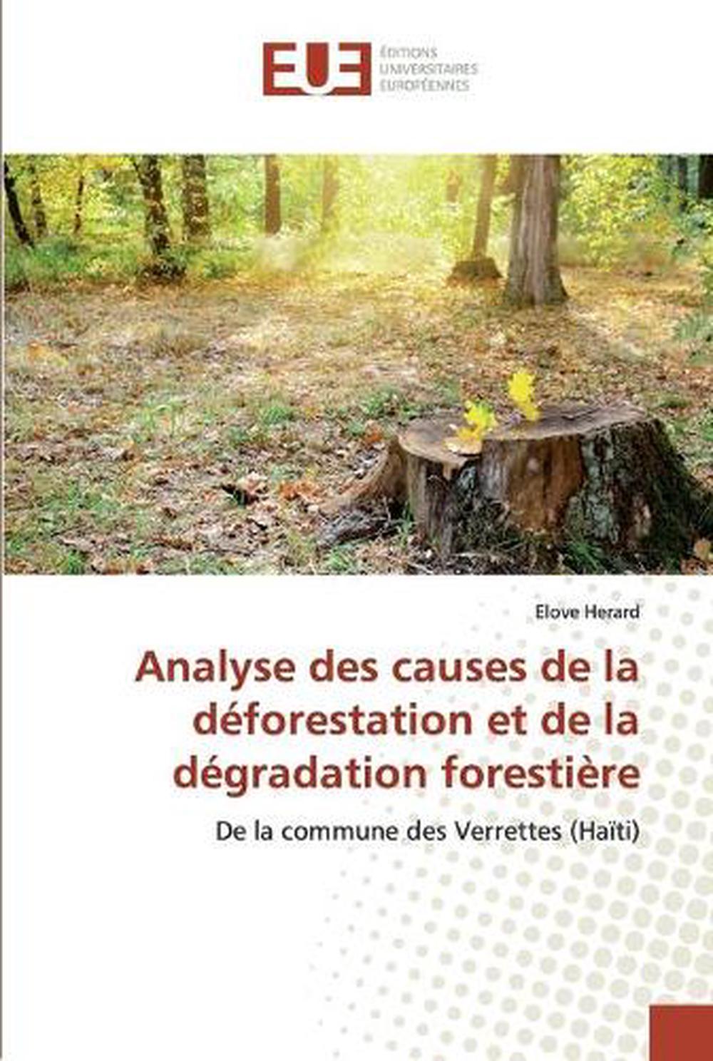 Analyse Des Causes De La Deforestation Et De La Degradation Forestiere ...