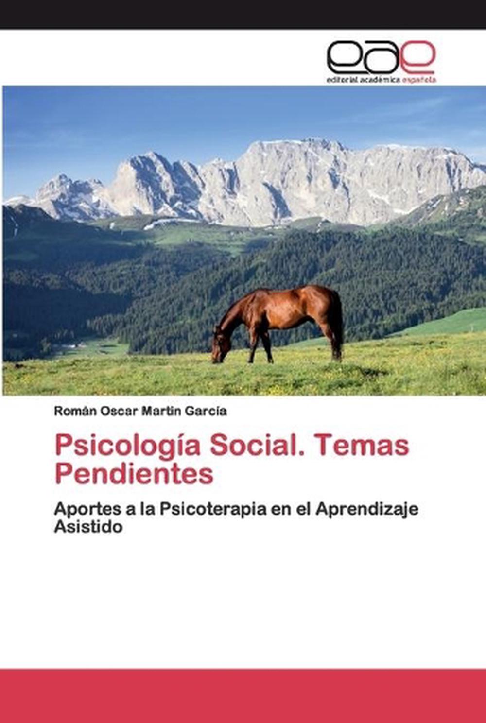 Psicologia Social. Temas Pendientes by Roman Oscar Martin ...