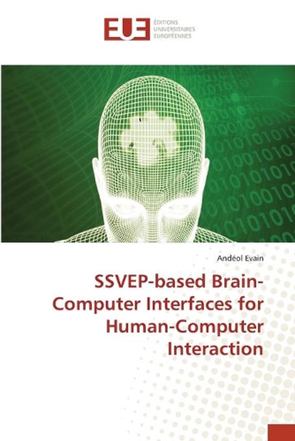 Ssvep-based Brain-computer Interfaces for Human-computer Interaction by ...
