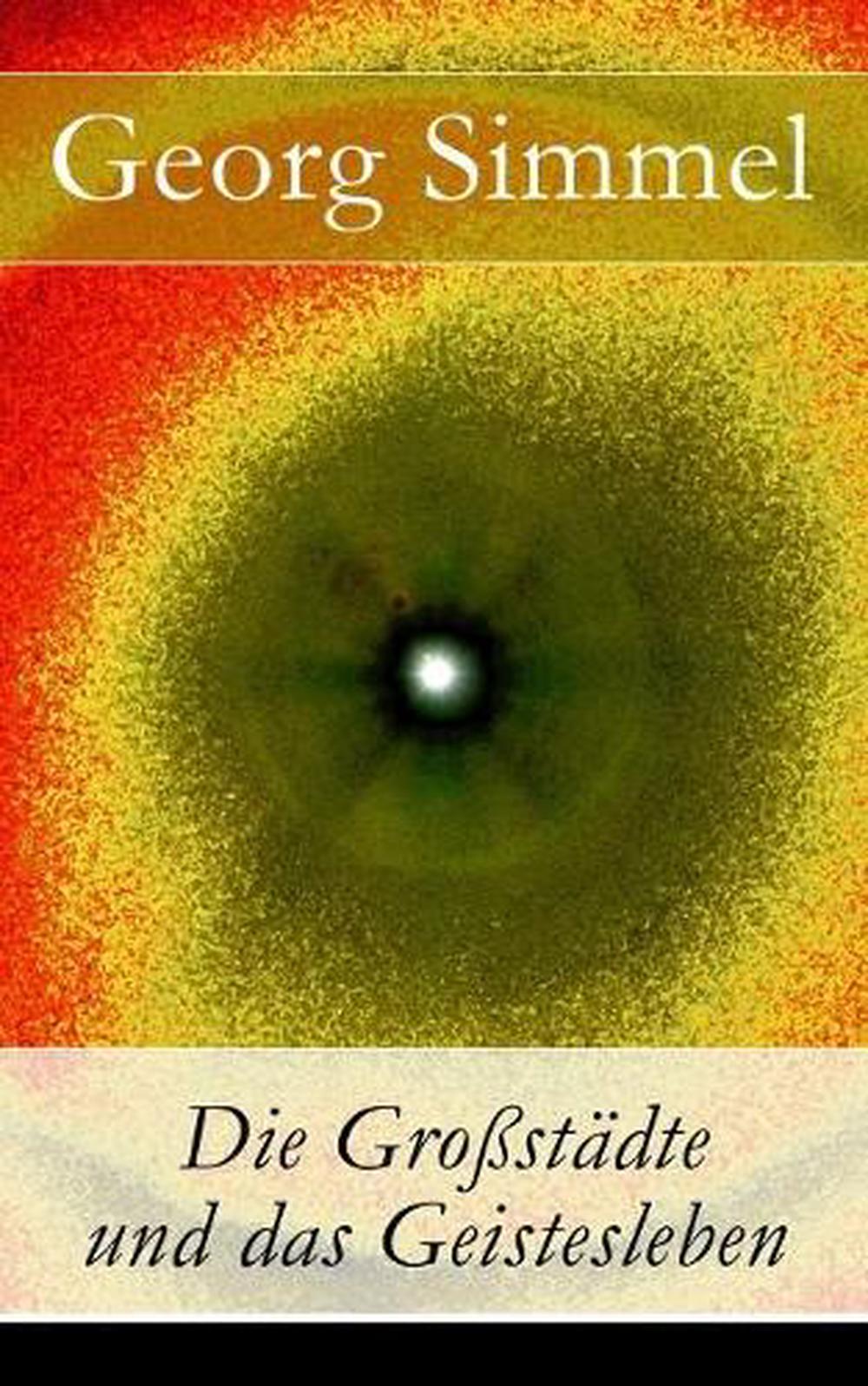 Gro St Dte Und Das Geistesleben By Georg Simmel (German) Paperback Book ...