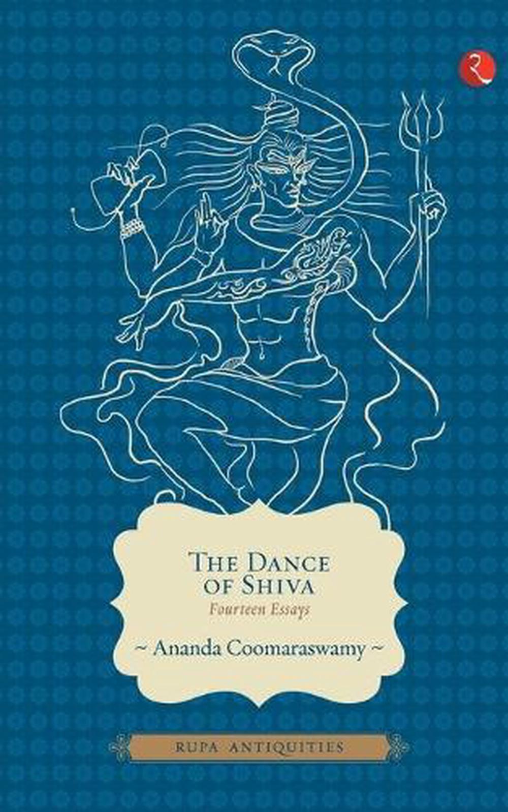 Ananda coomaraswamy aurobindo the dance of shiva title essay 07 image