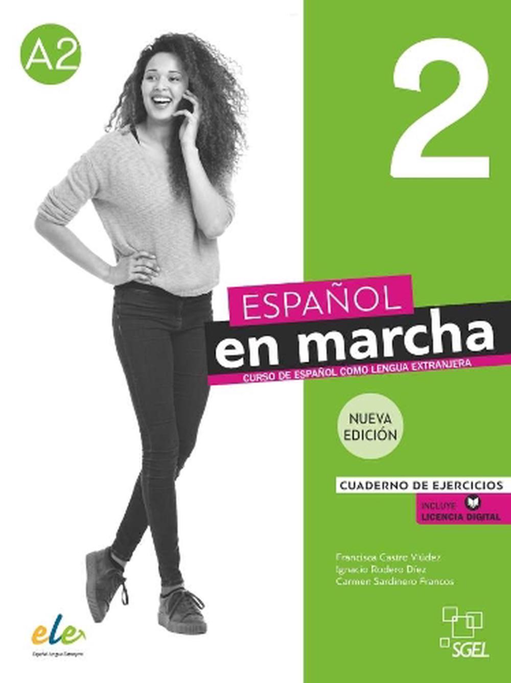 ESPAOL EN MARCHA Nueva edicin 2 - Cuaderno de ejercicios + digital ...