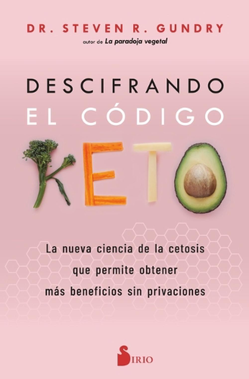 Descifrando El Cdigo Keto by Steven R. Gundry Paperback Book