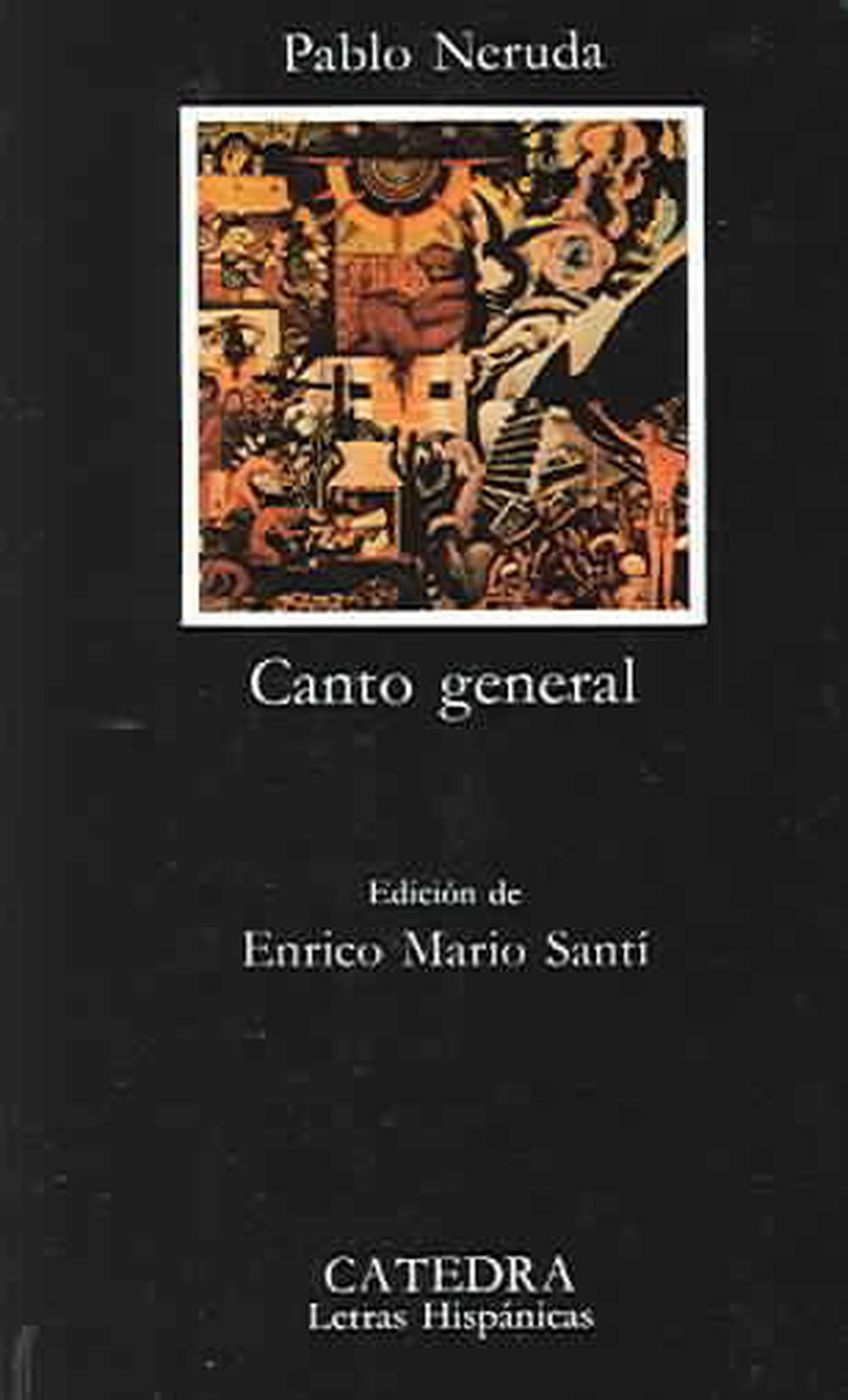 Canto General by Pablo Neruda (Spanish) Paperback Book