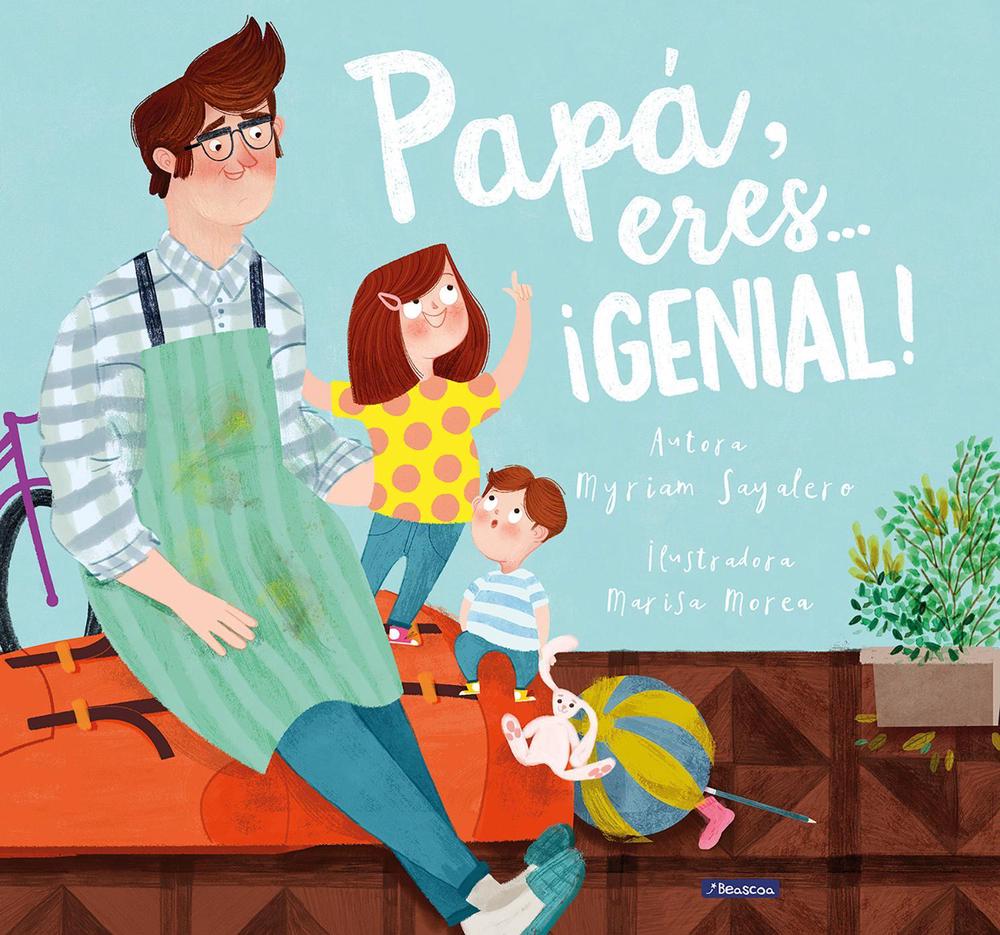 Pap, eres # genial! / Dad, You Are Awesome! by Myriam Sayalero (Spanish) Hardcov