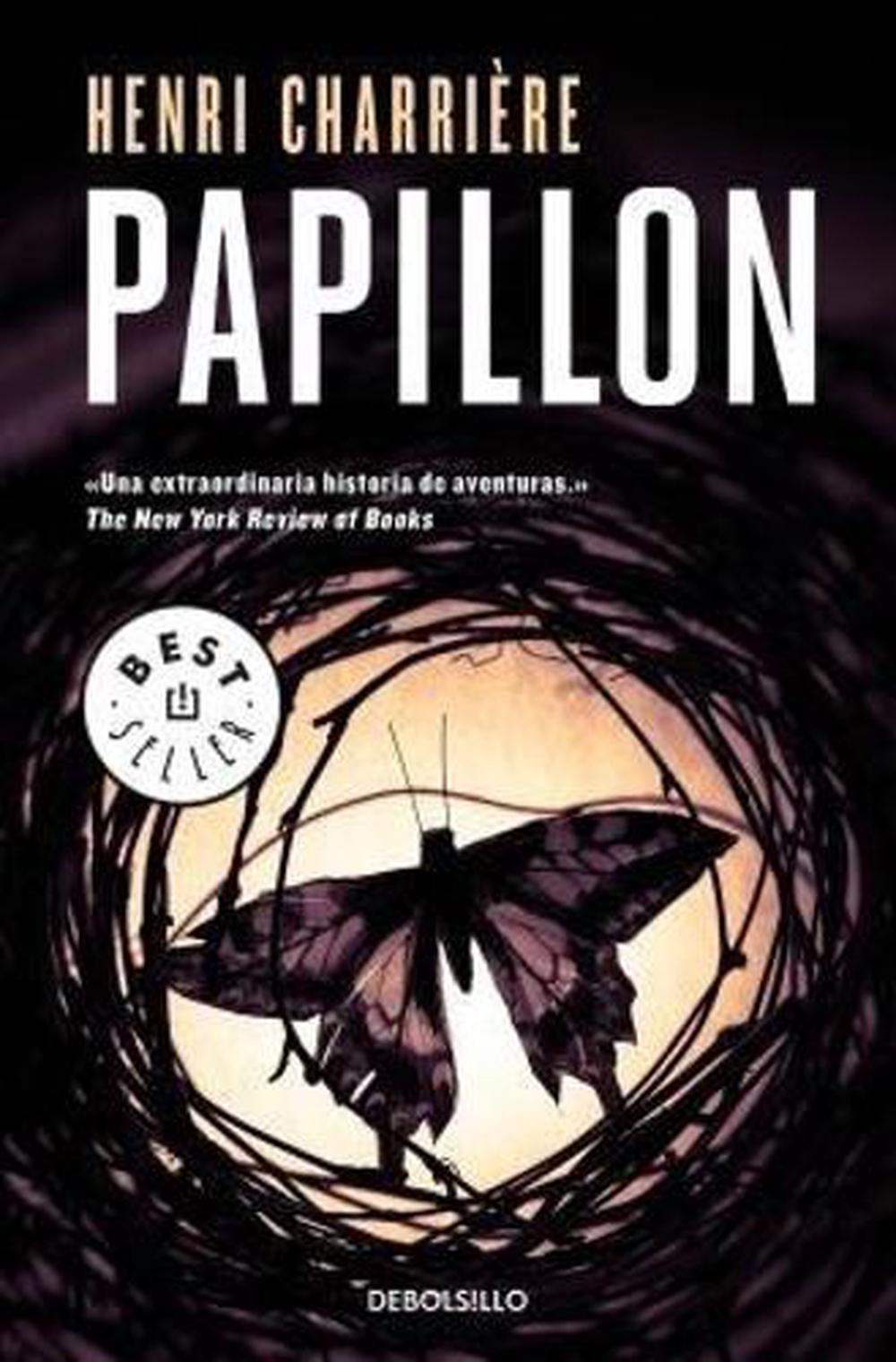 Papillon (Spanish Edition) by Henri Charriere (Spanish ...