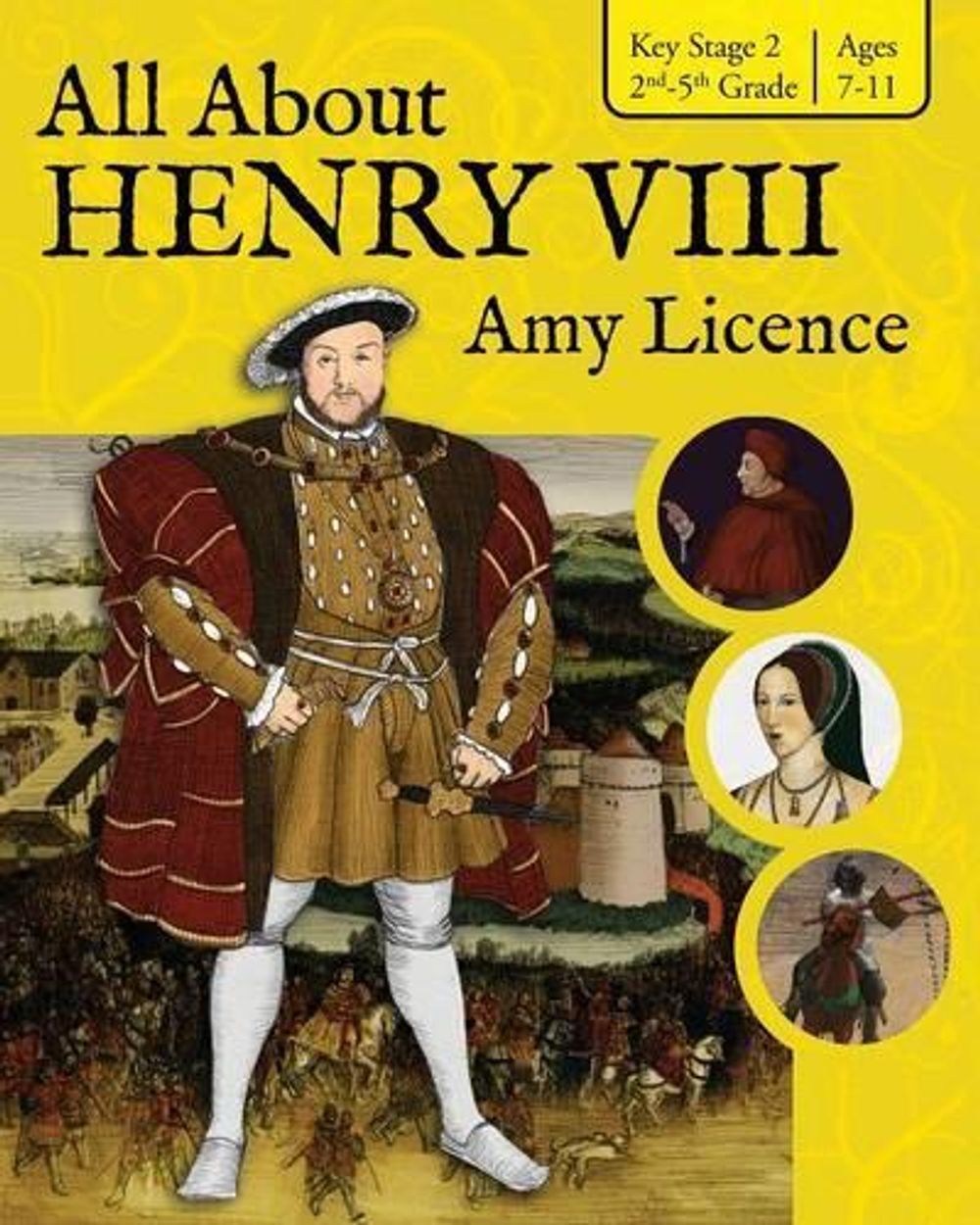 All About Henry VIII by Amy Licence (English) Paperback Book Free