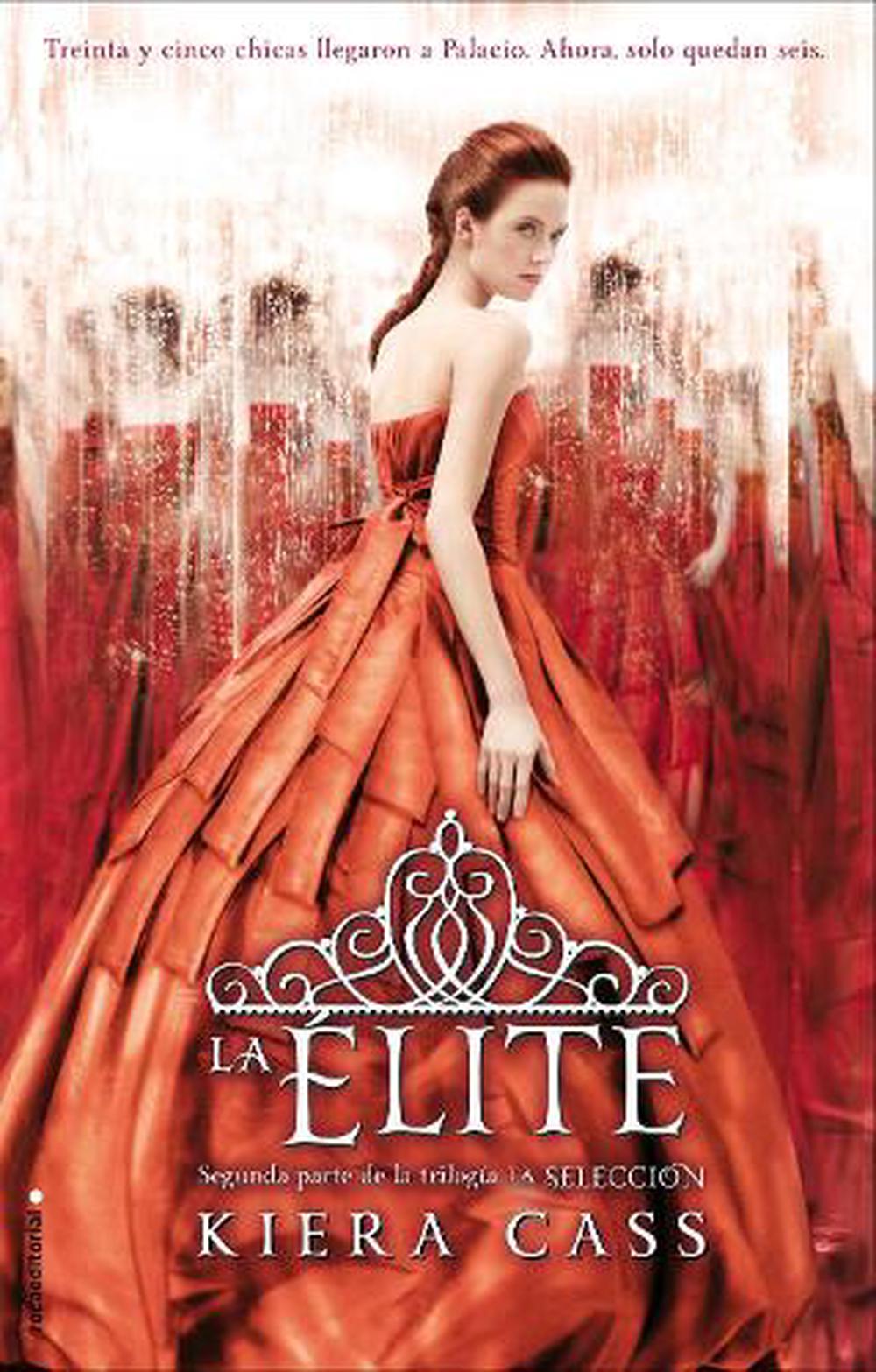 La Elite = The Elite by Kiera Cass (Spanish) Paperback Book Free