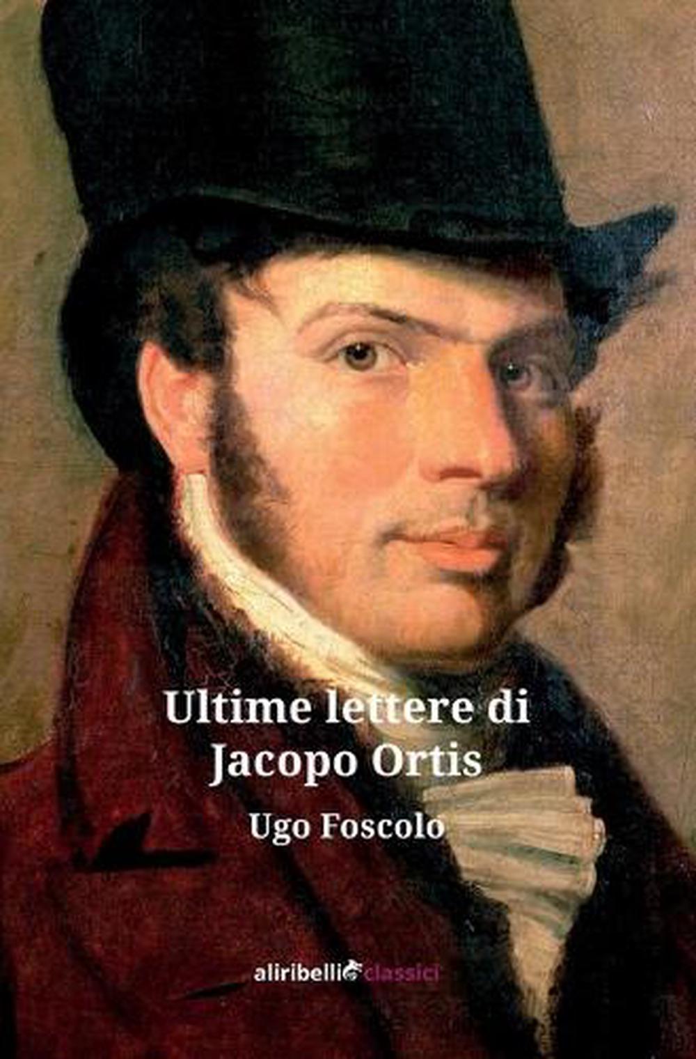 Le Ultime Lettere Di Jacopo Ortis 1973