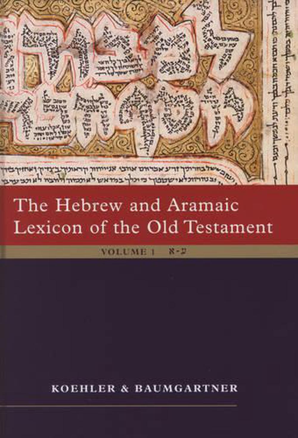 The Hebrew and Aramaic Lexicon of the Old Testament (2 Vol. Set