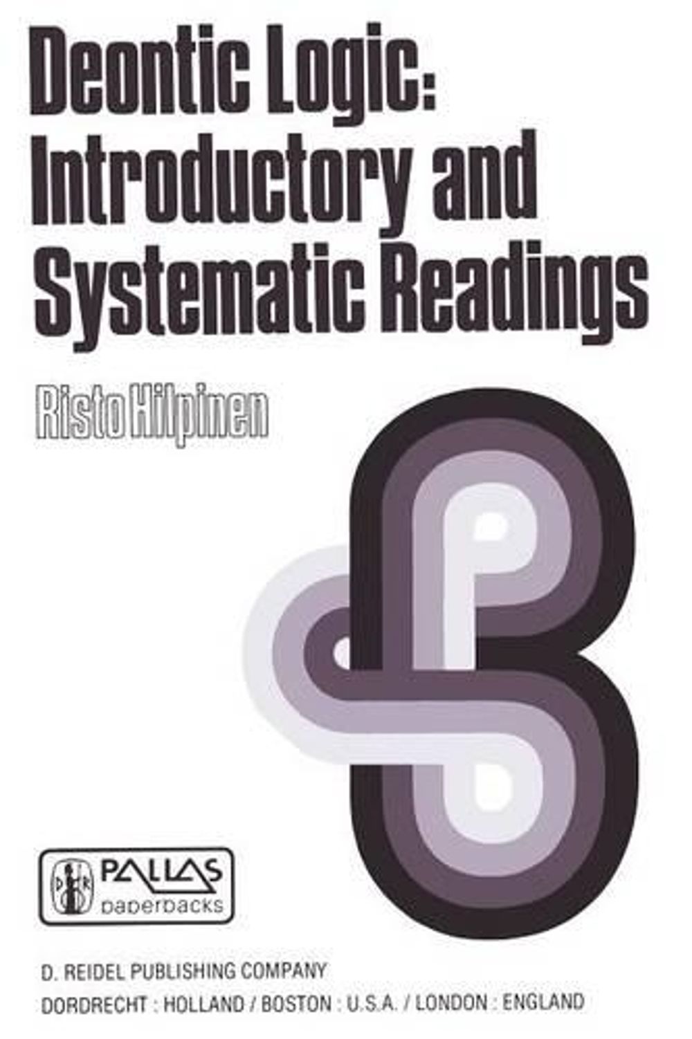 Deontic Logic Introductory And Systematic Readings English Paperback