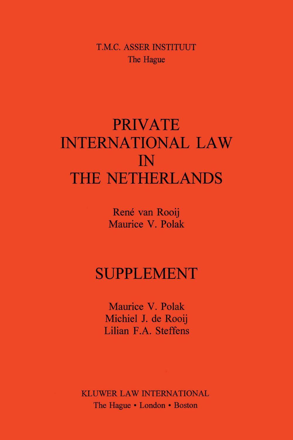 Private International Law in the Netherlands Supplement by Rooij