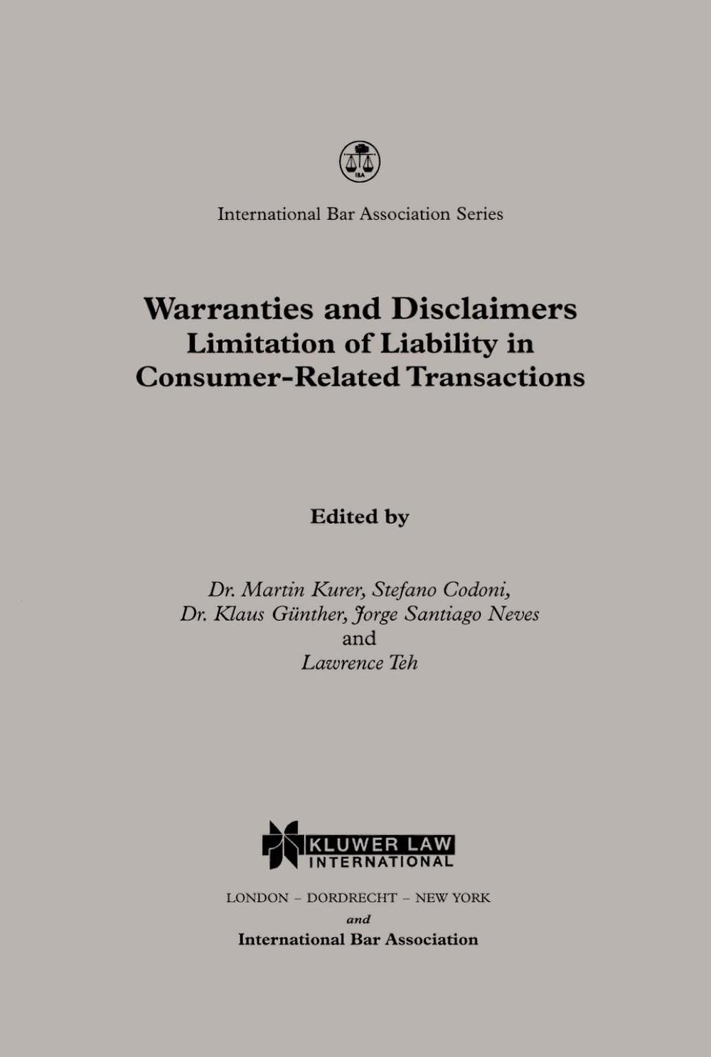 Warranties and Disclaimers Limitations of Liability in Consumerrelated Transac 9789041198563