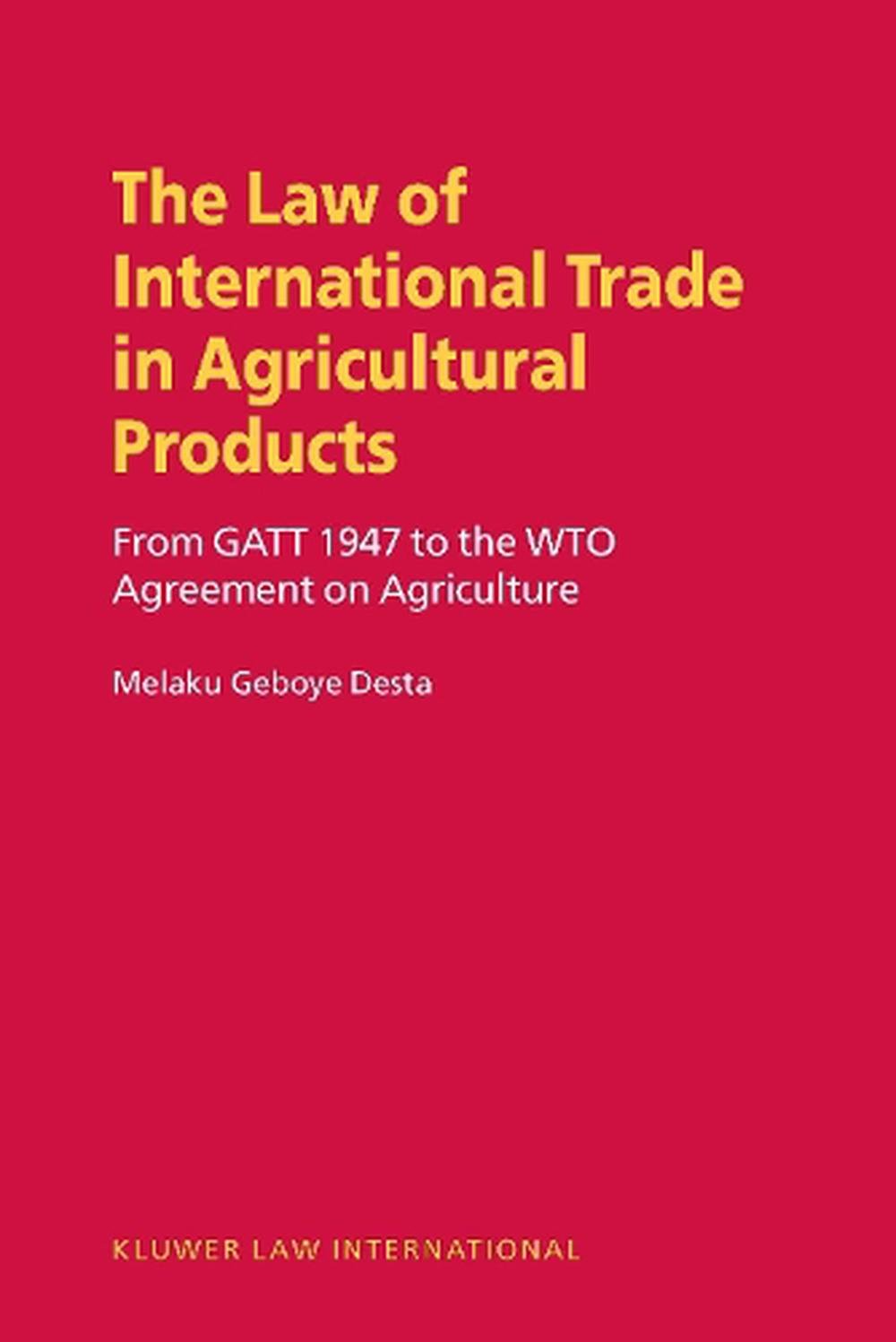 Law Of International Trade In Agricultural Products From