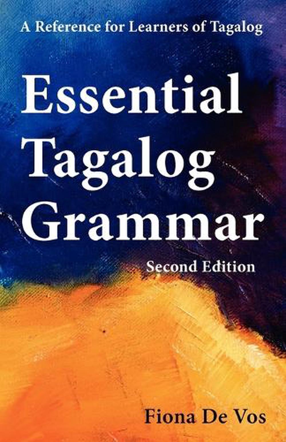 essential-tagalog-grammar-a-reference-for-learners-of-tagalog-second-edition-9789081513548