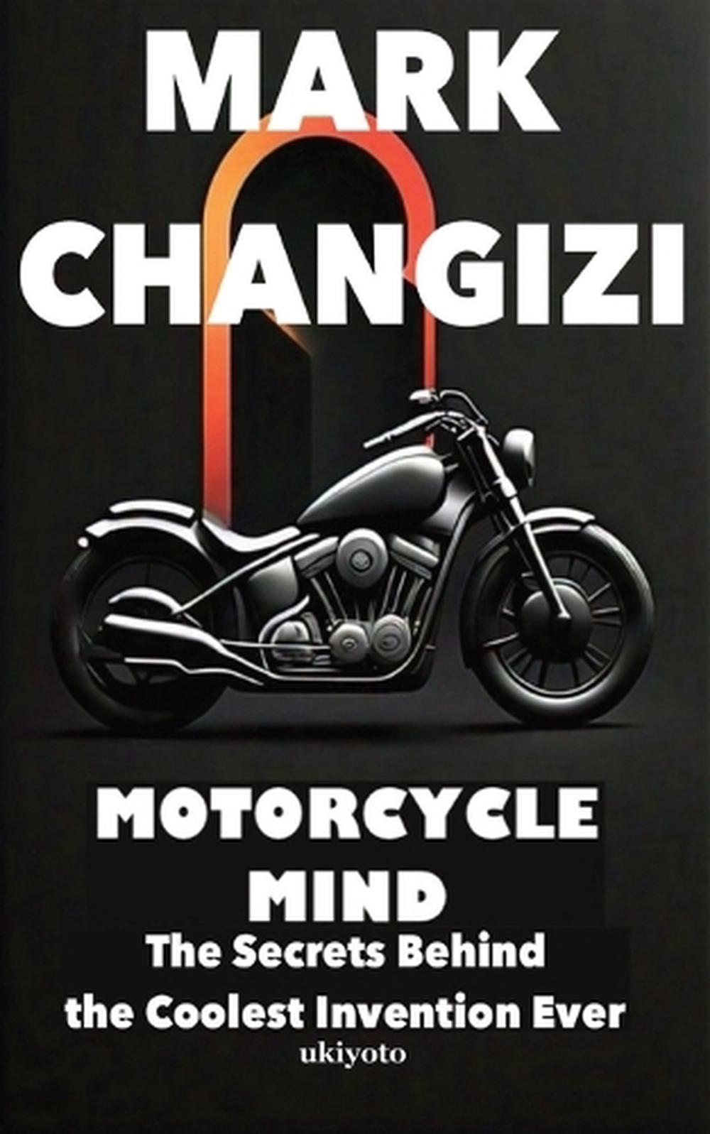 Motorcycle Mind (Edition5) by Mark Changizi Paperback Book