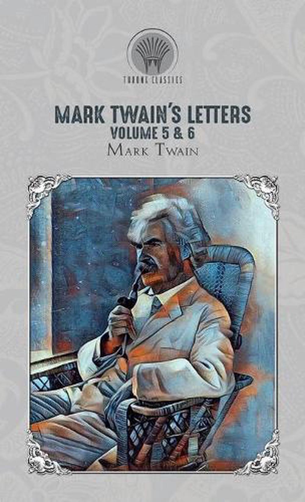 Mark Twain's Letters Volume 5 & 6 By Mark Twain (English) Hardcover ...