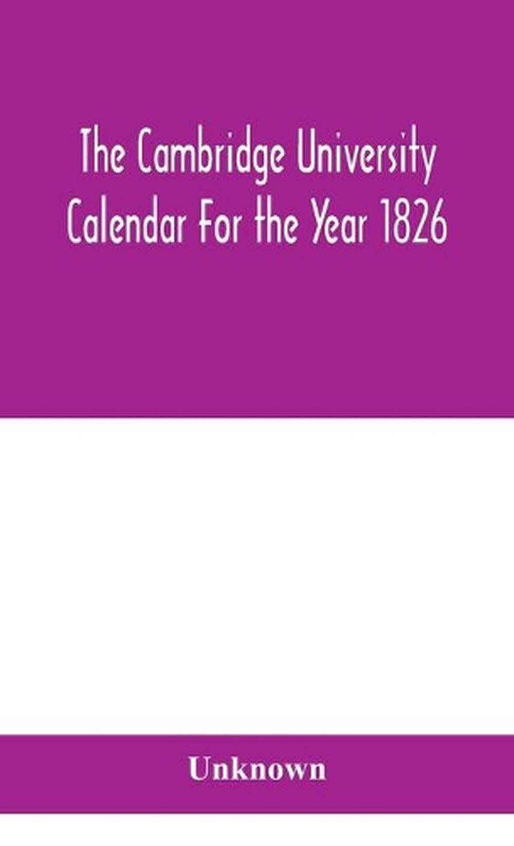 Cambridge University Calendar for the Year 1826 Hardcover Book Free