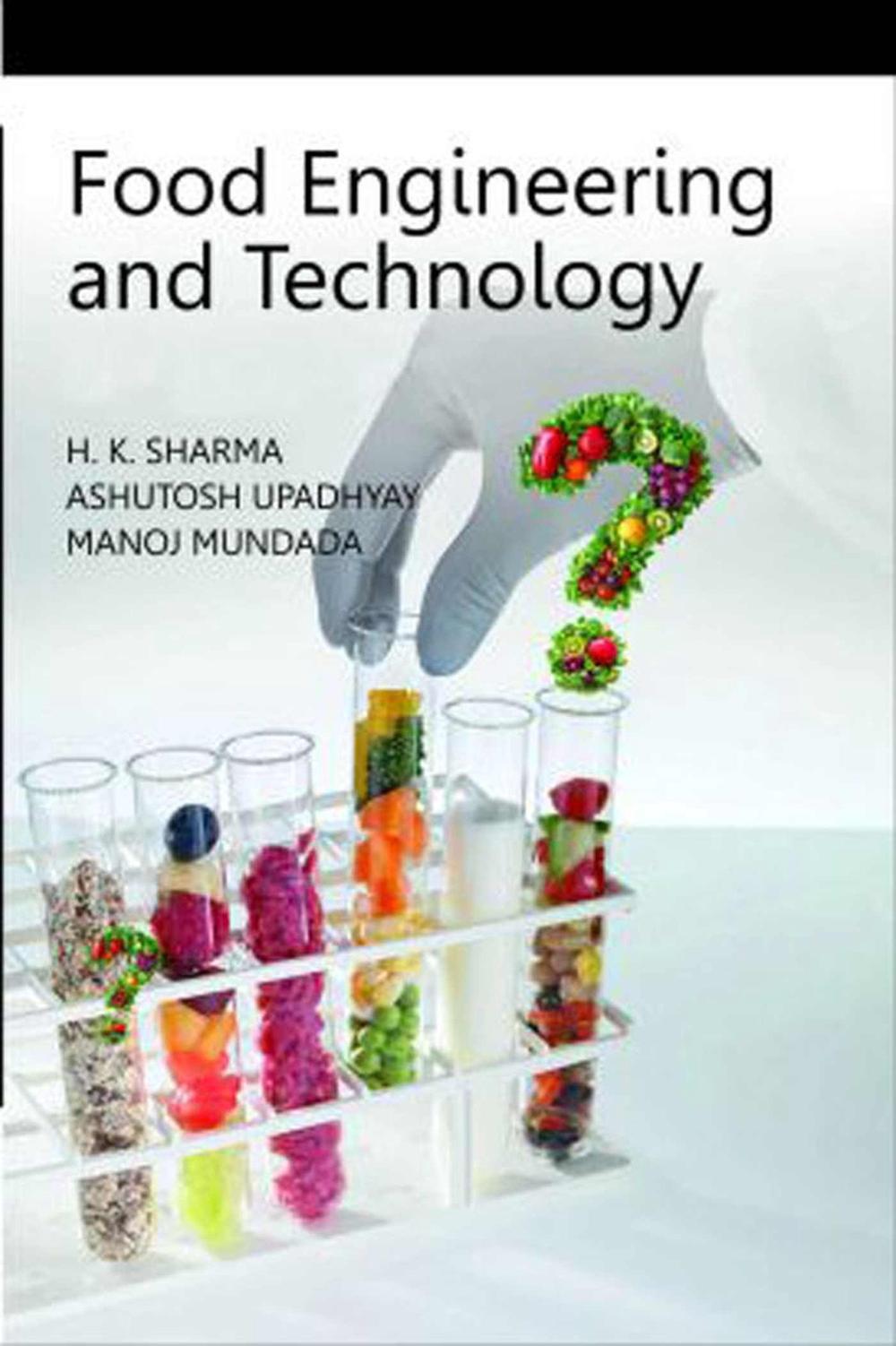 Food Engineering and Technology A Practice Book by H.K. Sharma
