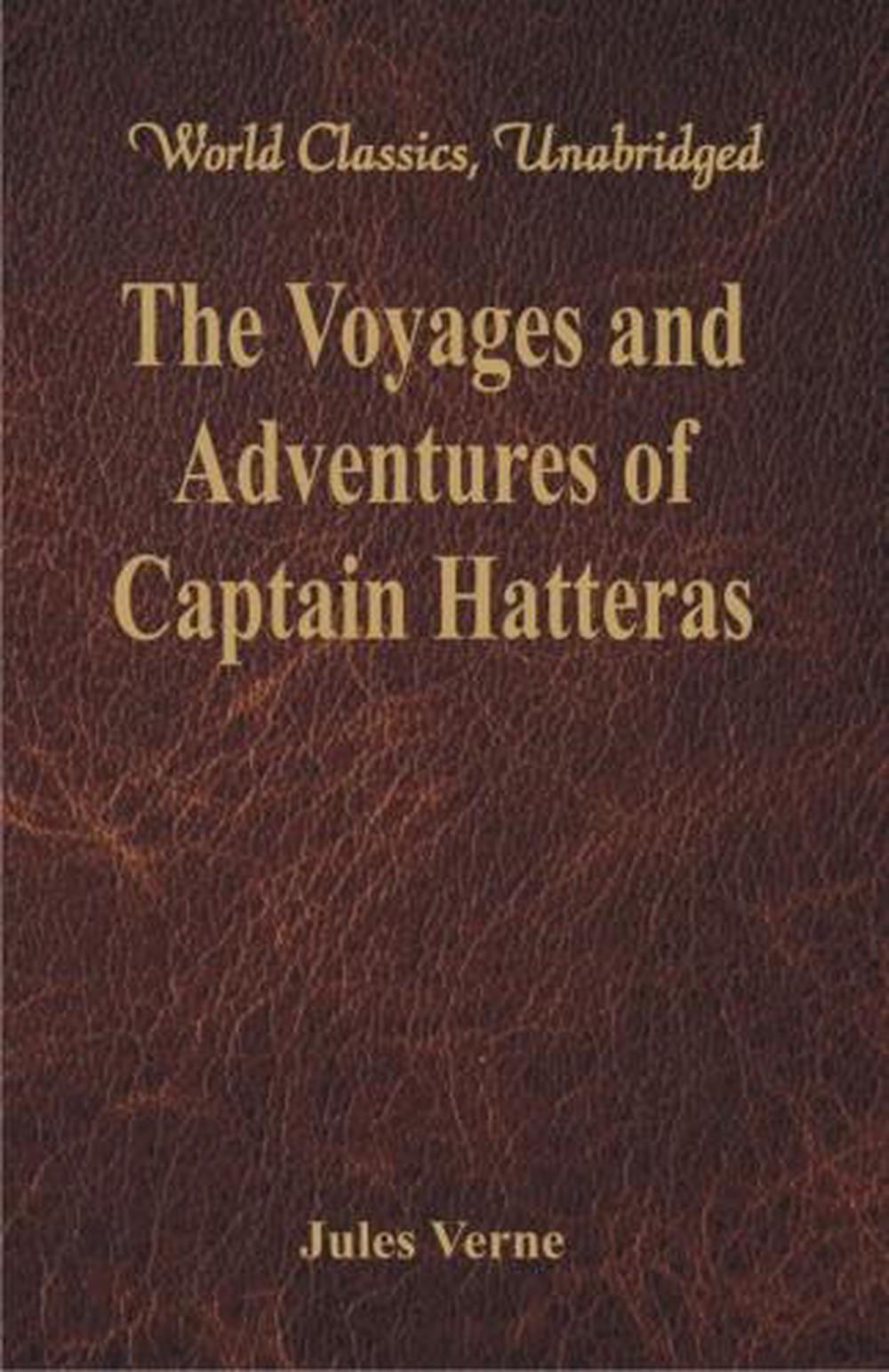 the voyages and adventures of captain hatteras