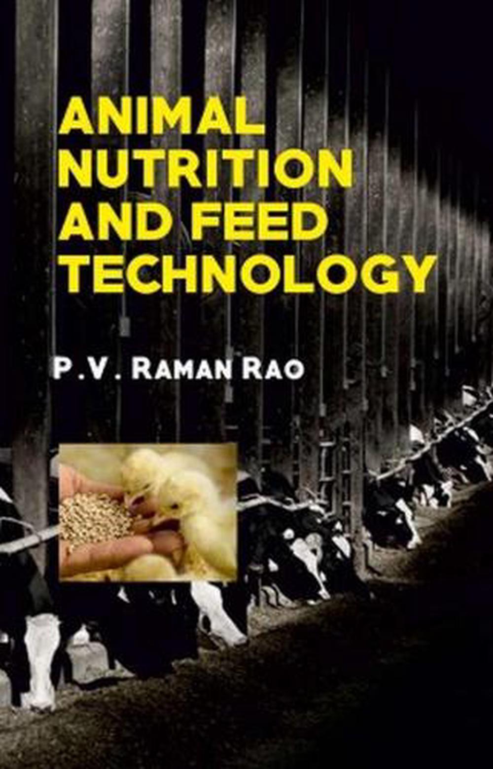 Animal Nutrition and Feed Technology by Raman Rao Hardcover Book Free