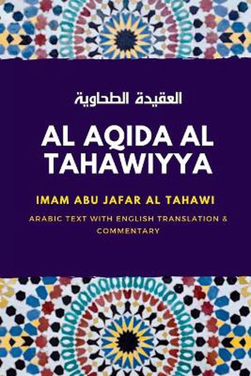 Al Aqidah Al Tahawiyyah (arabic Text With English Translation