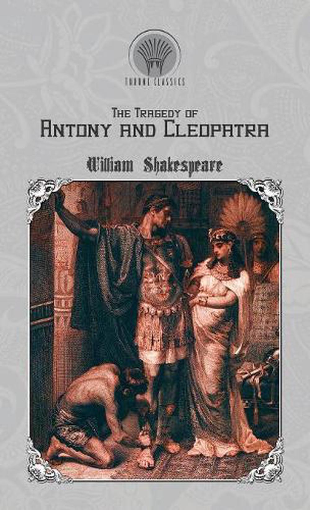 anthony and cleopatra by william shakespeare