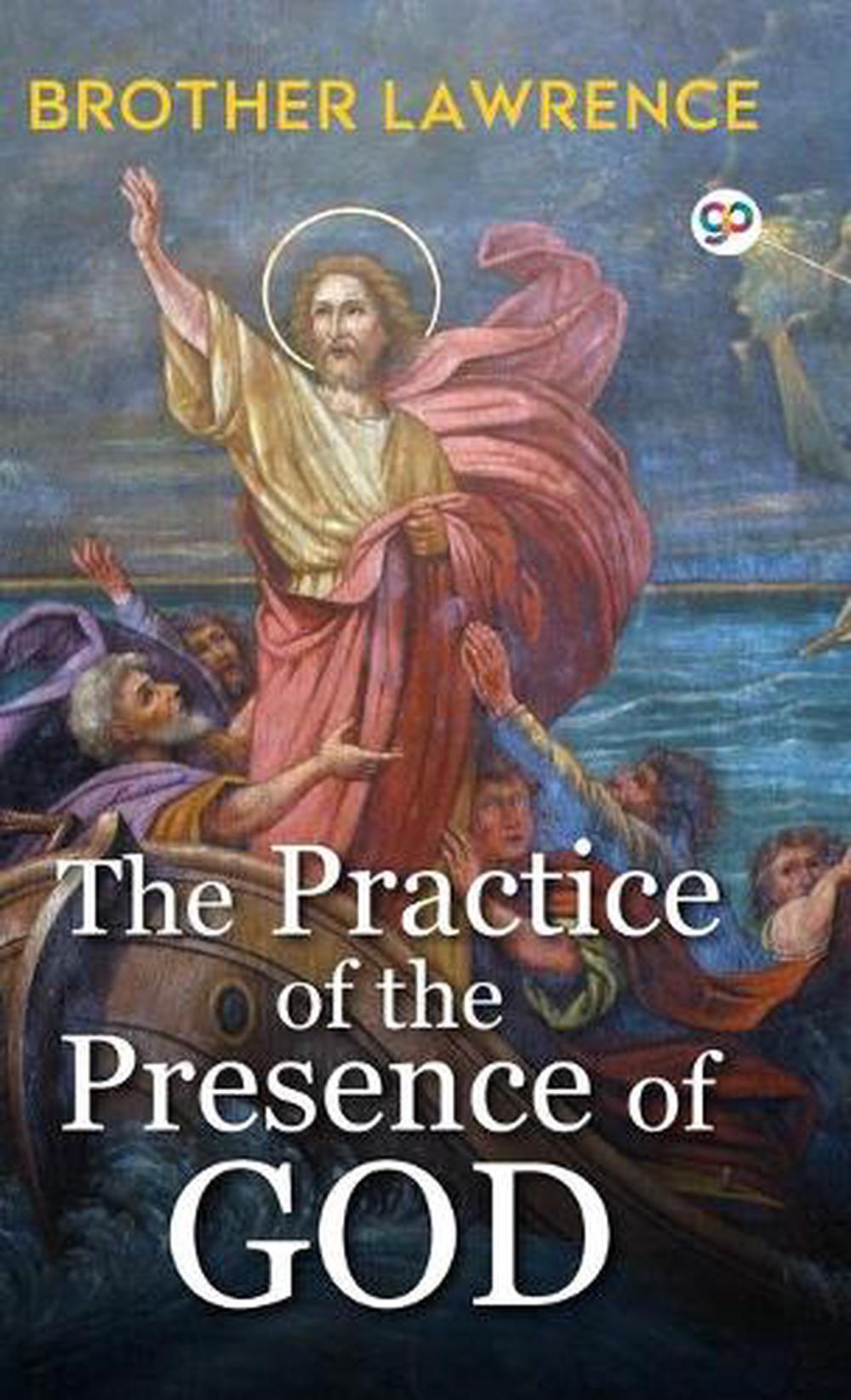 Practice of the Presence of God by Brother Lawrence (English) Hardcover Book Fre 9789389440034 Practice of the Presence of God by Brother Lawrence (English) Hardcover Book Fre 9789389440034