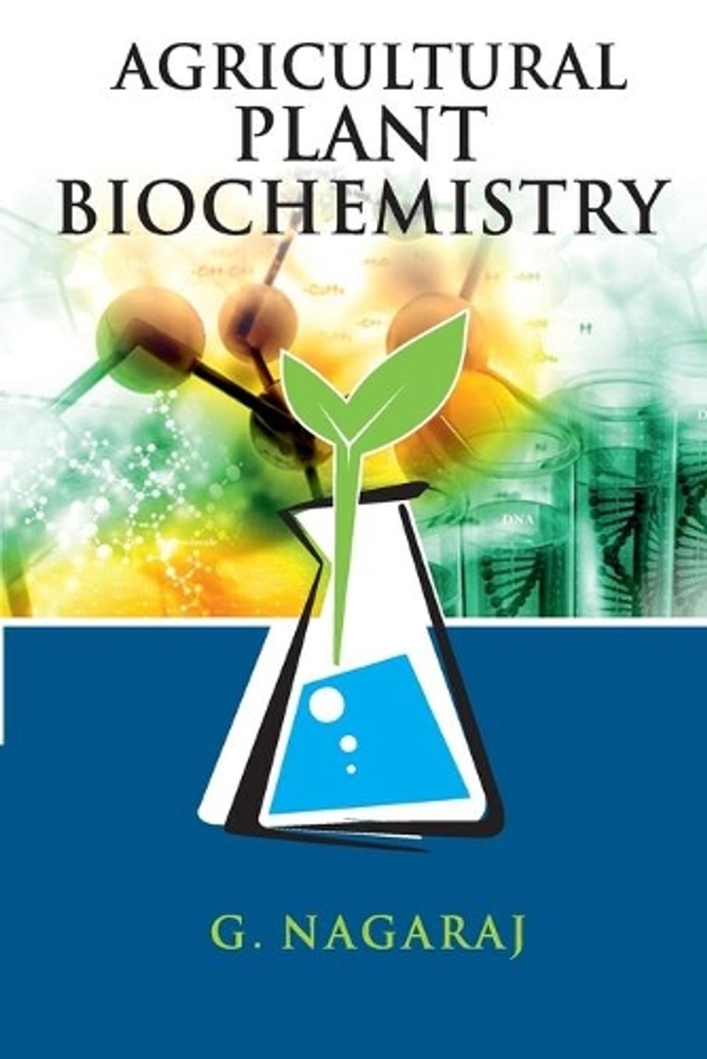 Agricultural Plant Biochemistry By G Nagaraj Free Shipping EBay