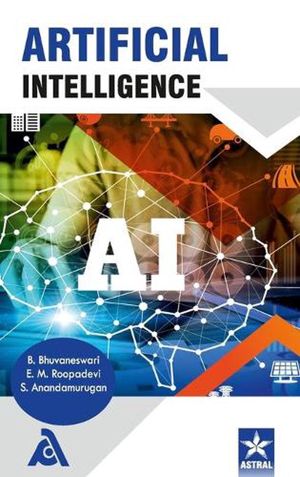 Artificial Intelligence by B. Bhuvaneswari (English) Hardcover Book