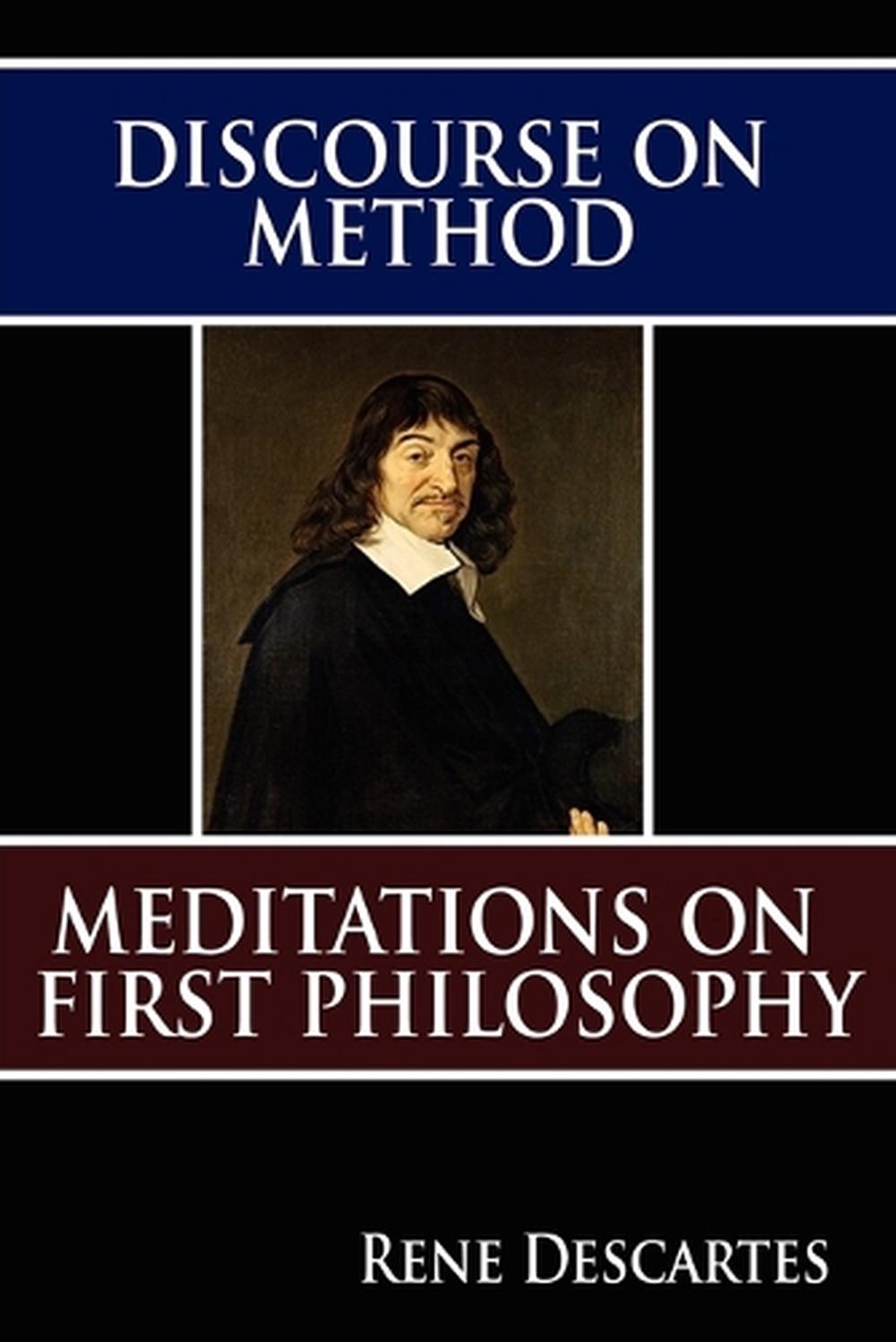 rené descartes discourse on method and meditations on first philosophy