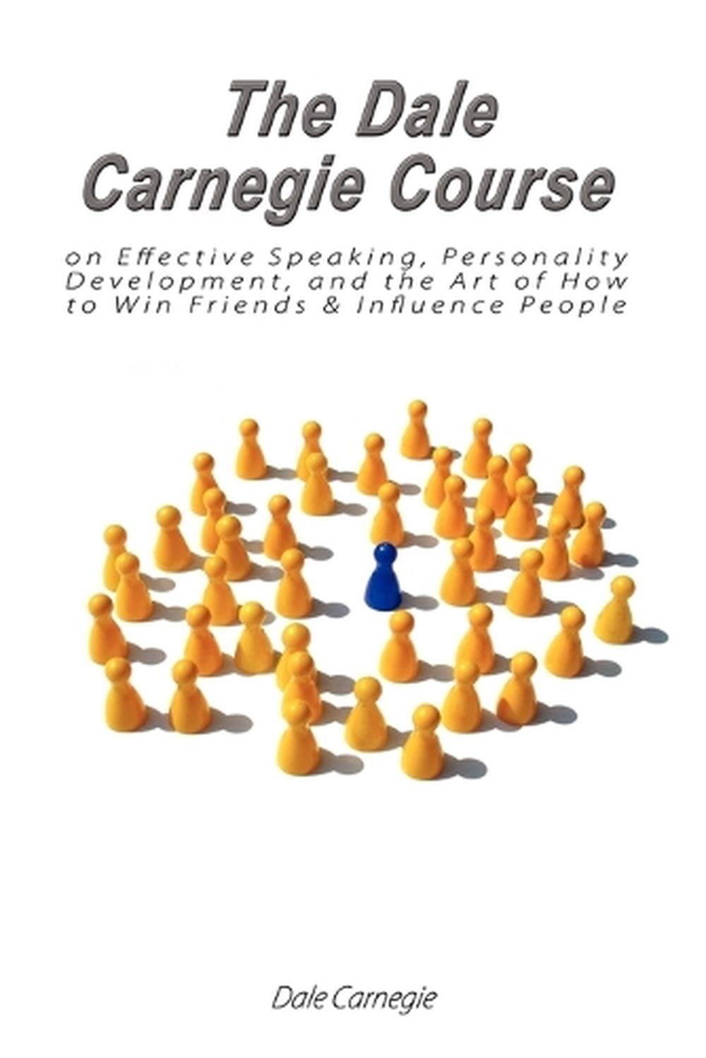 The Dale Carnegie Course on Effective Speaking, Personality Development