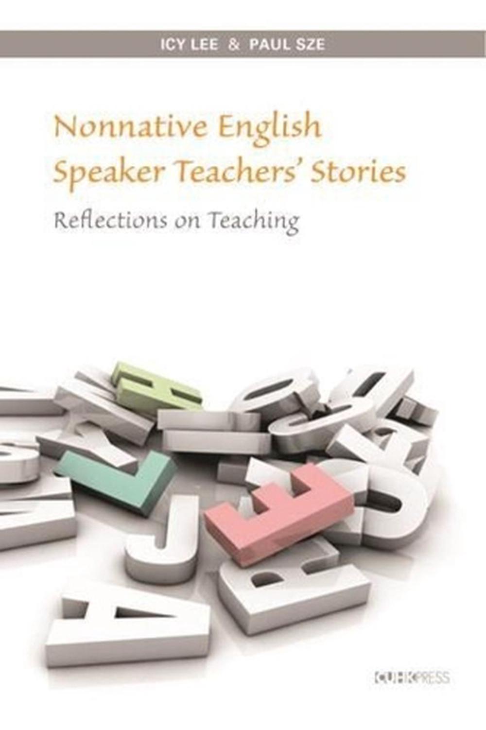 nonnative-english-speaker-teachers-stories-narratives-of-nonnative-english-spe-9789629966409