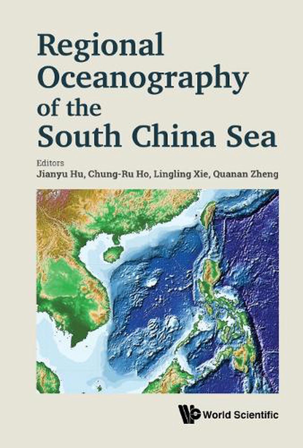 Regional Oceanography Of The South China Sea (English) Hardcover Book