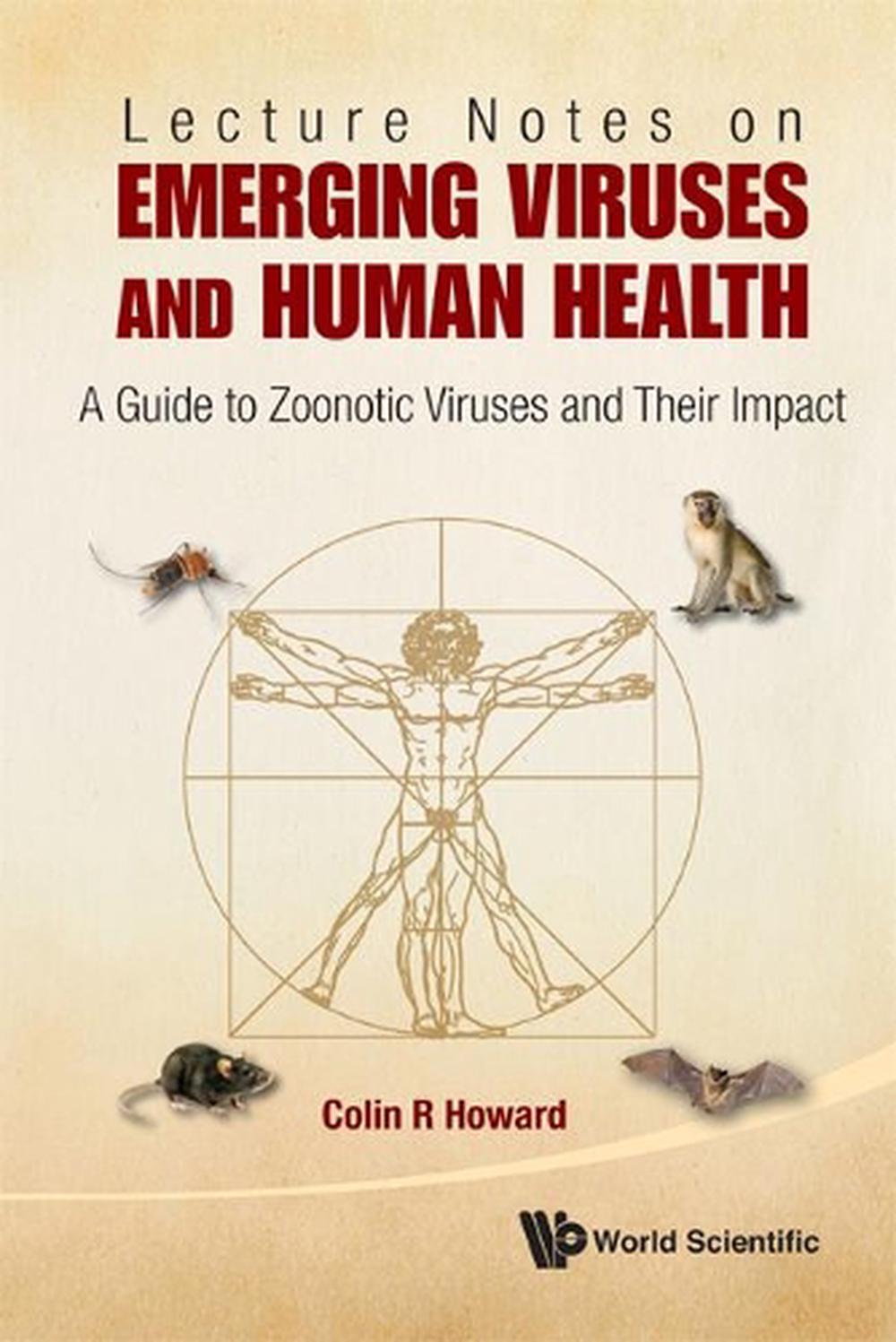 Lecture Notes On Emerging Viruses And Human Health: A Guide To Zoonotic