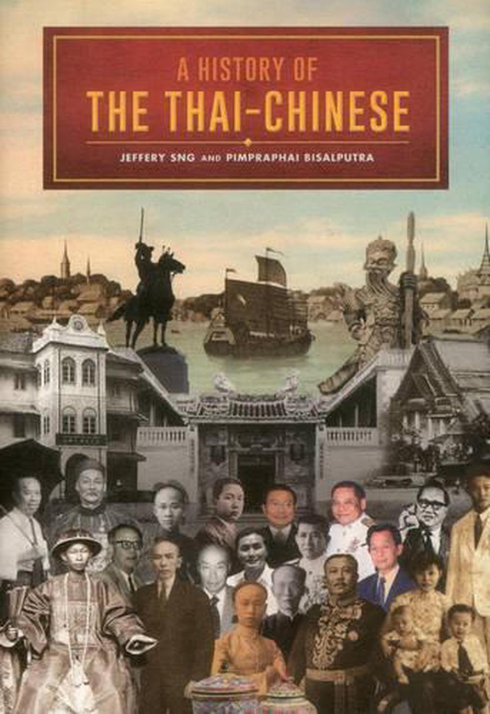 A History of the Thai-Chinese by Pimpraphai Bisalputra (English ...